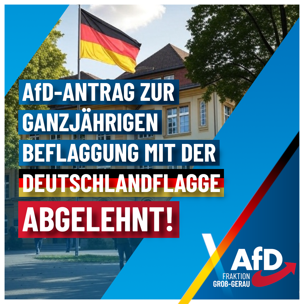 AfD-Antrag zur ganzjährigen Beflaggung mit der Deutschlandflagge wurde abgelehnt.